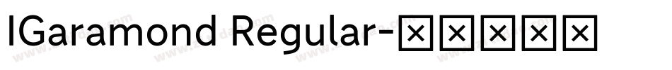 IGaramond Regular字体转换